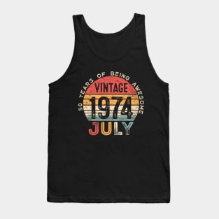 Vintage July 1974, 50 Years Of Being Awesome, 50th Birthday Tank Top
